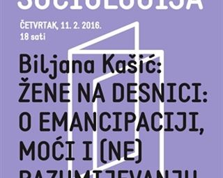 Prof. dr. sc. Biljana Kašić: „Žene na desnici: o emancipaciji, moći i (ne)razumijevanju ravnopravnosti“